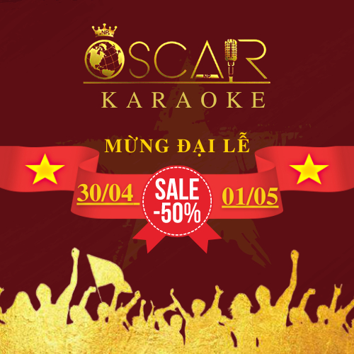 Oscar - Chúc Mừng Đại Lễ 30/04 - 01/05